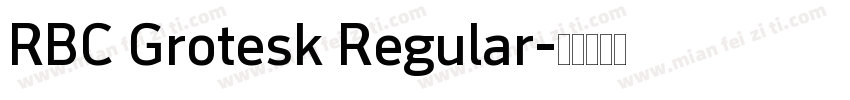 RBC Grotesk Regular字体转换